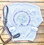Connection Collection - Let Every Stride Leave a Trail of Kindness Equestrian Crew Neck